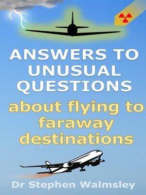 cover image of Answers to Unusual Questions About Flying to Faraway Destinations